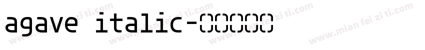 agave italic字体转换
